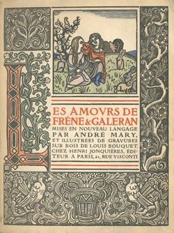 Les Amours de Frêne et Galeran, ouvrage publié par Henri Jonquières en 1929, collection particulière